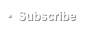 •  Subscribe