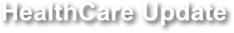HealthCare Update